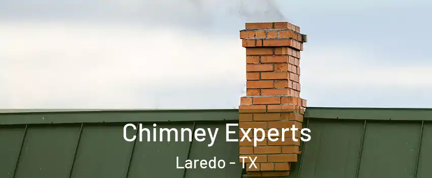  Chimney Experts Laredo - TX