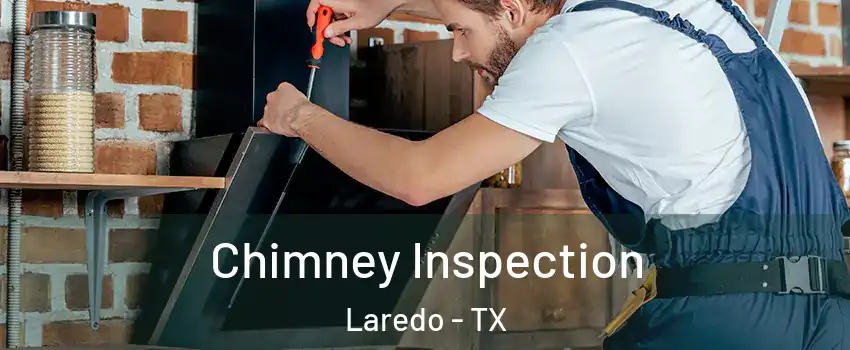  Chimney Inspection Laredo - TX