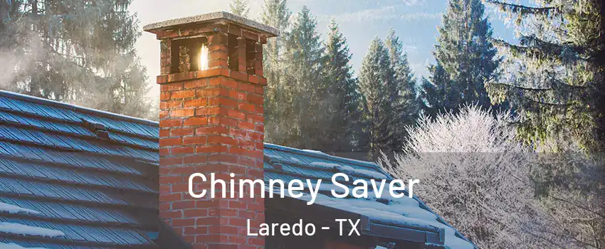  Chimney Saver Laredo - TX