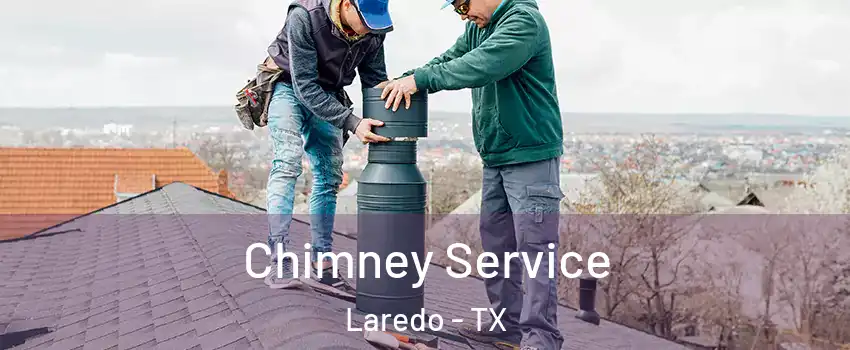  Chimney Service Laredo - TX