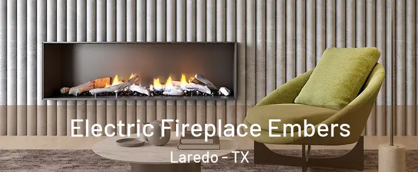  Electric Fireplace Embers Laredo - TX