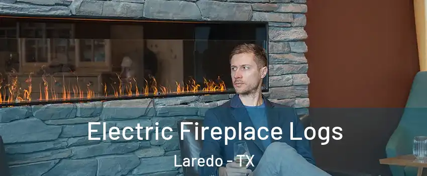  Electric Fireplace Logs Laredo - TX