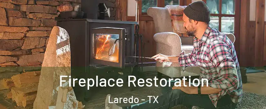 Fireplace Restoration Laredo - TX