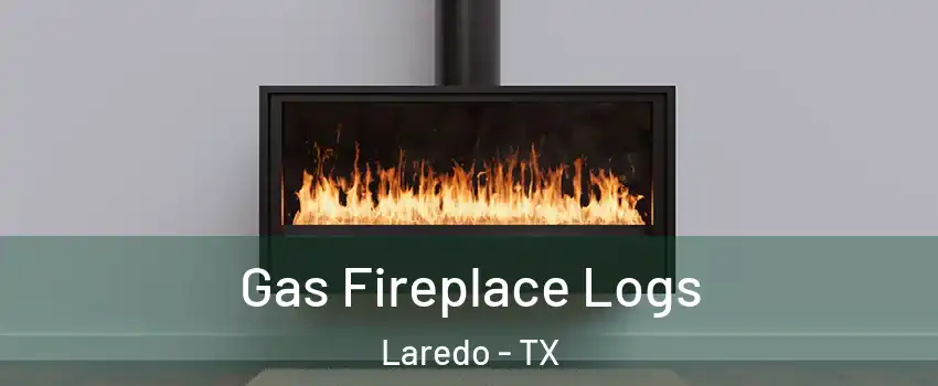  Gas Fireplace Logs Laredo - TX
